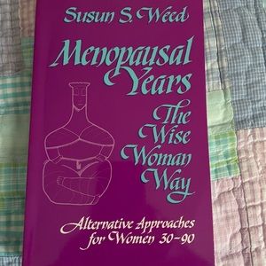 Susun S. Weed’s important book Menopausal Years: The Wise Woman Way